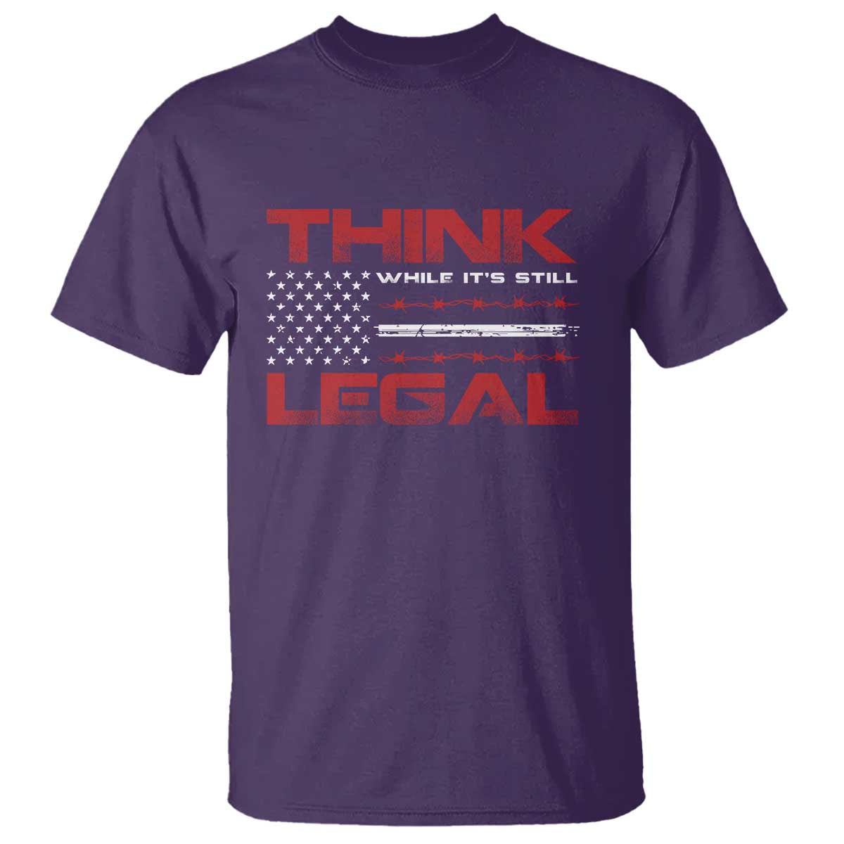 Think While It's Still Legal T Shirt Patriotic Flag