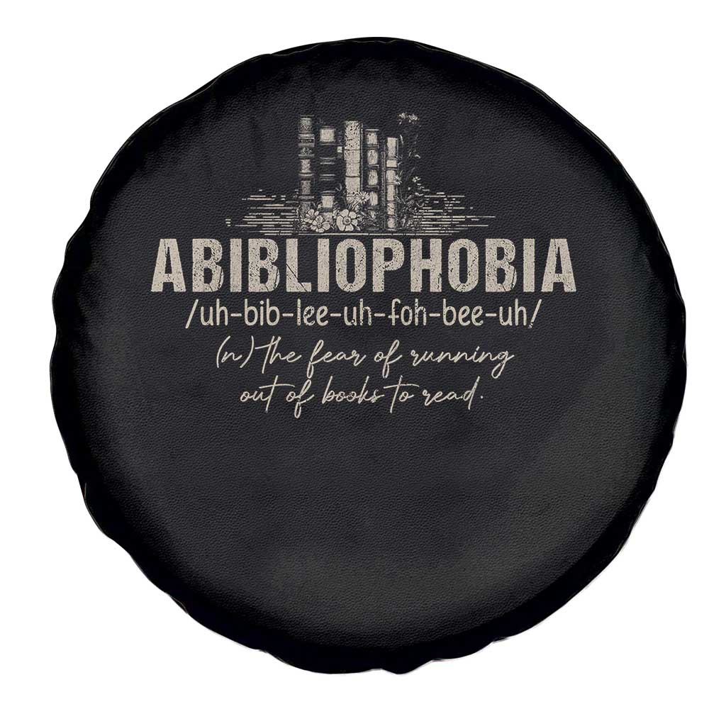 Abibliophobia Spare Tire Cover Funny Reading Bookworm Book Lover Reader Gift - Wonder Print Shop