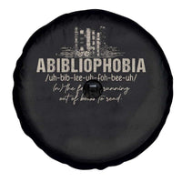 Abibliophobia Spare Tire Cover Funny Reading Bookworm Book Lover Reader Gift - Wonder Print Shop
