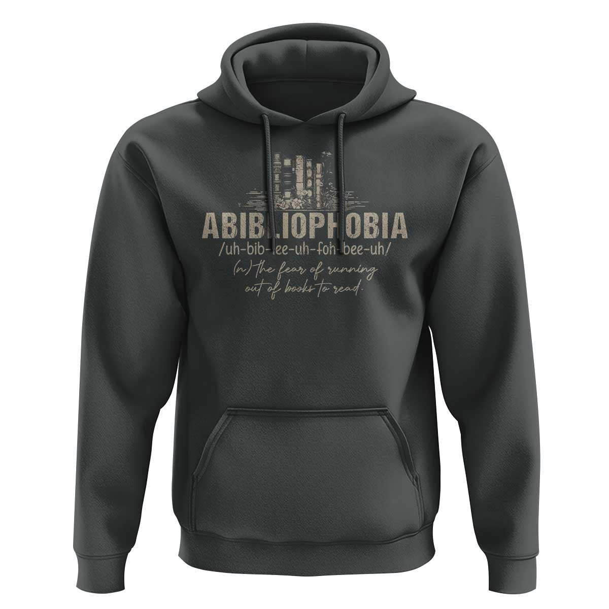 Abibliophobia Hoodie Funny Reading Bookworm Book Lover Reader Gift - Wonder Print Shop