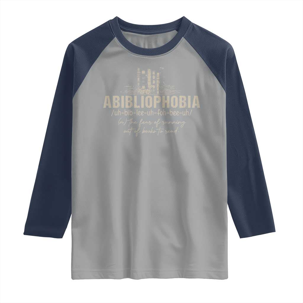 Abibliophobia Raglan Shirt Funny Reading Bookworm Book Lover Reader Gift - Wonder Print Shop