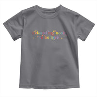 I Closed My Book to Be Here Toddler T Shirt - Wonder Print Shop