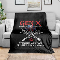 Gen X The Badasss Generation Throw Blanket Before All You Sissie were Born Skull Rock Hand - Wonder Print Shop