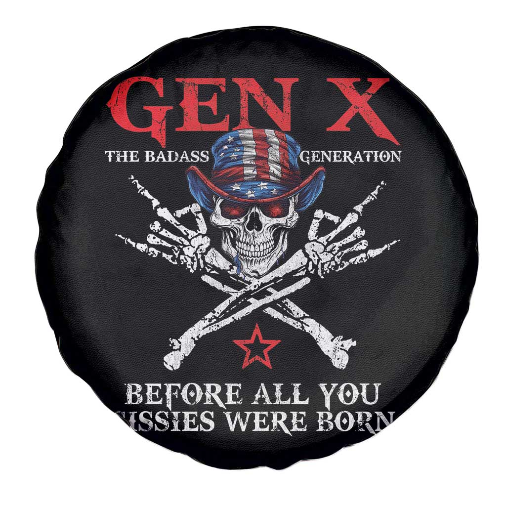 Gen X The Badasss Generation Spare Tire Cover Before All You Sissie were Born Skull Rock Hand - Wonder Print Shop