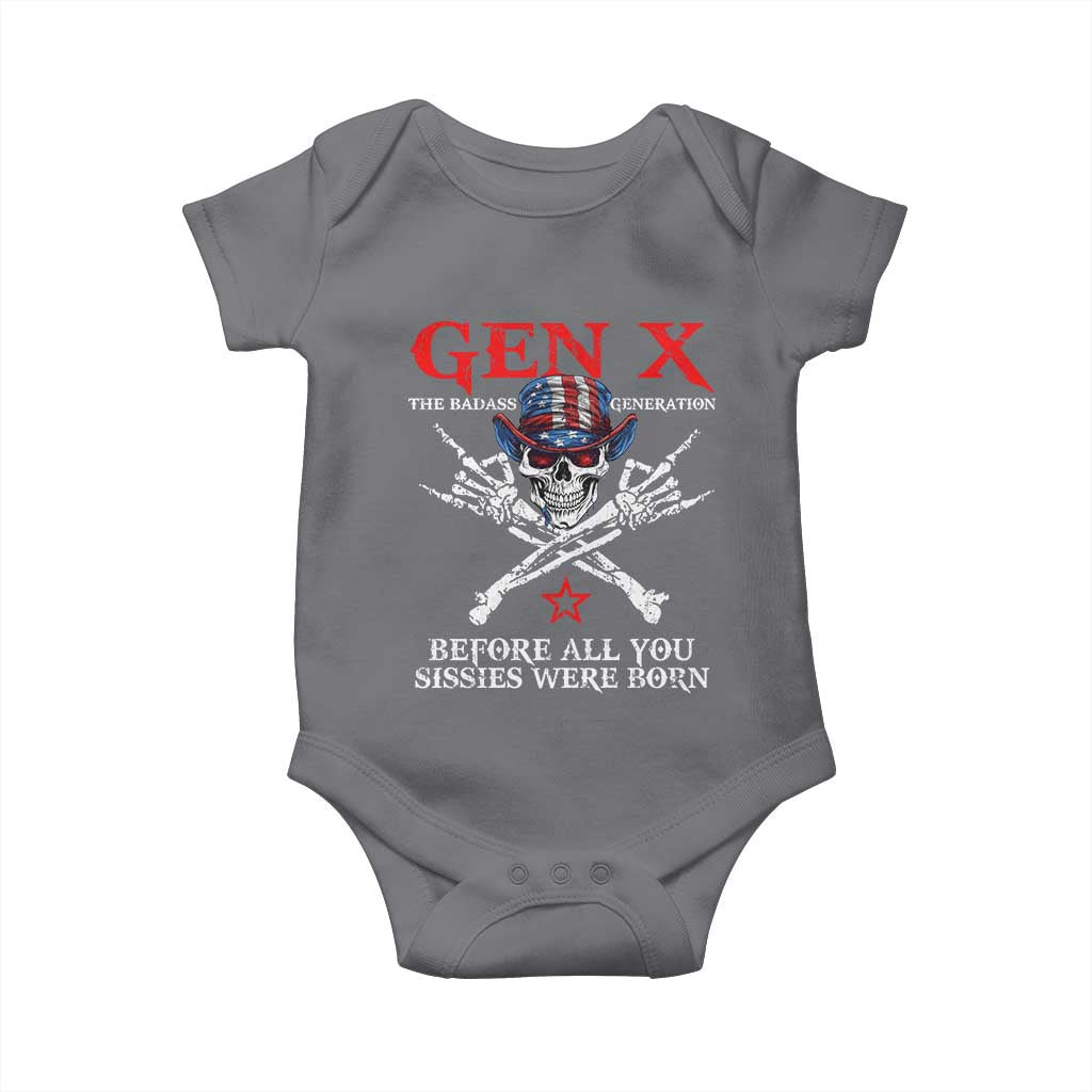 Gen X The Badasss Generation Baby Onesie Before All You Sissie were Born Skull Rock Hand - Wonder Print Shop