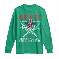 Gen X The Badasss Generation Long Sleeve Shirt Before All You Sissie were Born Skull Rock Hand - Wonder Print Shop
