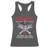 Gen X The Badasss Generation Racerback Tank Top Before All You Sissie were Born Skull Rock Hand - Wonder Print Shop