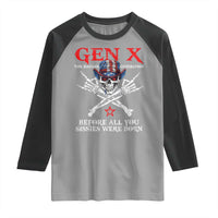 Gen X The Badasss Generation Raglan Shirt Before All You Sissie were Born Skull Rock Hand - Wonder Print Shop