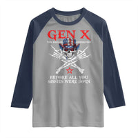 Gen X The Badasss Generation Raglan Shirt Before All You Sissie were Born Skull Rock Hand - Wonder Print Shop