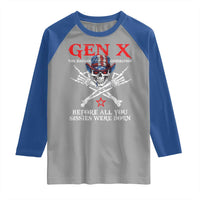 Gen X The Badasss Generation Raglan Shirt Before All You Sissie were Born Skull Rock Hand - Wonder Print Shop