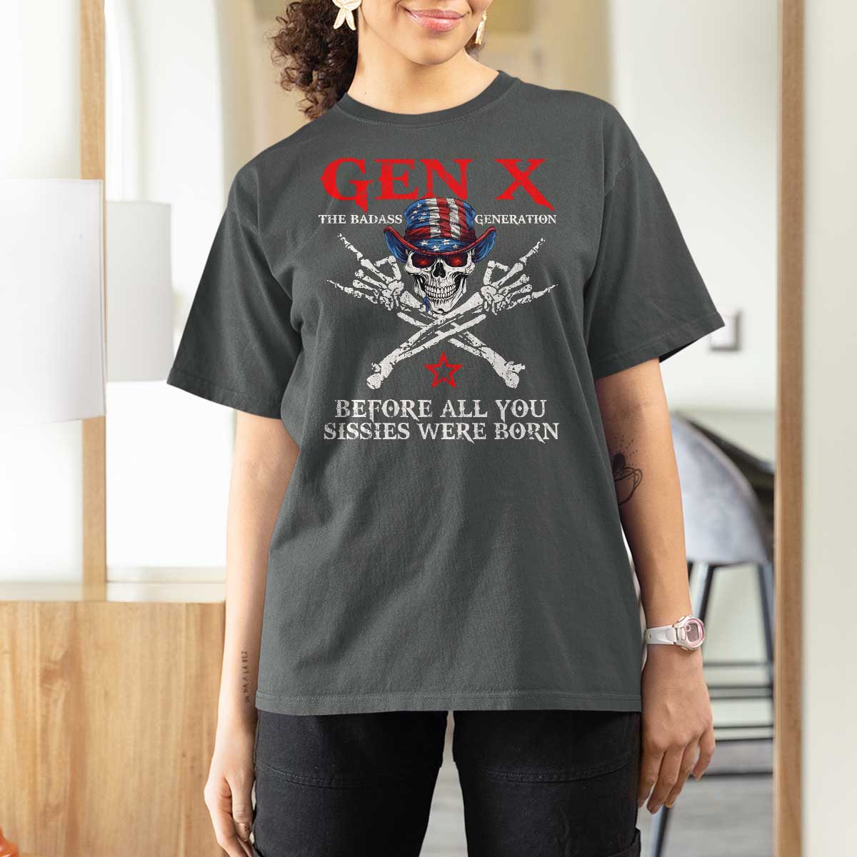 Gen X The Badasss Generation T Shirt For Women Before All You Sissie were Born Skull Rock Hand - Wonder Print Shop
