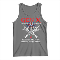 Gen X The Badasss Generation Tank Top Before All You Sissie were Born Skull Rock Hand - Wonder Print Shop