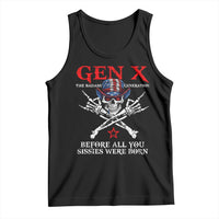 Gen X The Badasss Generation Tank Top Before All You Sissie were Born Skull Rock Hand - Wonder Print Shop