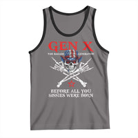 Gen X The Badasss Generation Tank Top Before All You Sissie were Born Skull Rock Hand - Wonder Print Shop