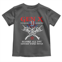 Gen X The Badasss Generation Toddler T Shirt Before All You Sissie were Born Skull Rock Hand - Wonder Print Shop