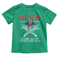 Gen X The Badasss Generation Toddler T Shirt Before All You Sissie were Born Skull Rock Hand - Wonder Print Shop