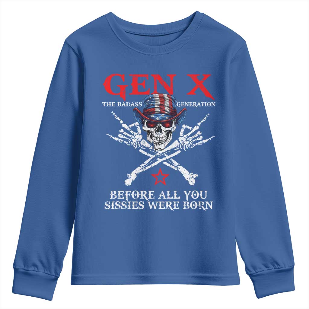 Gen X The Badasss Generation Youth Sweatshirt Before All You Sissie were Born Skull Rock Hand - Wonder Print Shop
