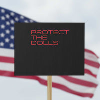 Protect The Dolls Protest Sign Pride Month - Wonder Print Shop