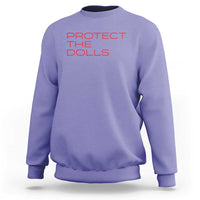 Protect The Dolls Sweatshirt Pride Month TS10