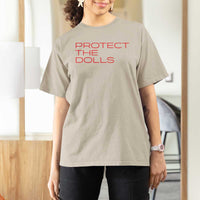 Protect The Dolls T Shirt For Women Pride Month TS10