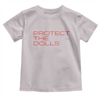Protect The Dolls Toddler T Shirt Pride Month TS10