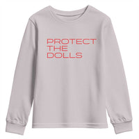 Protect The Dolls Youth Sweatshirt Pride Month TS10