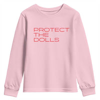 Protect The Dolls Youth Sweatshirt Pride Month TS10