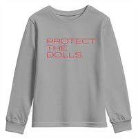 Protect The Dolls Youth Sweatshirt Pride Month TS10