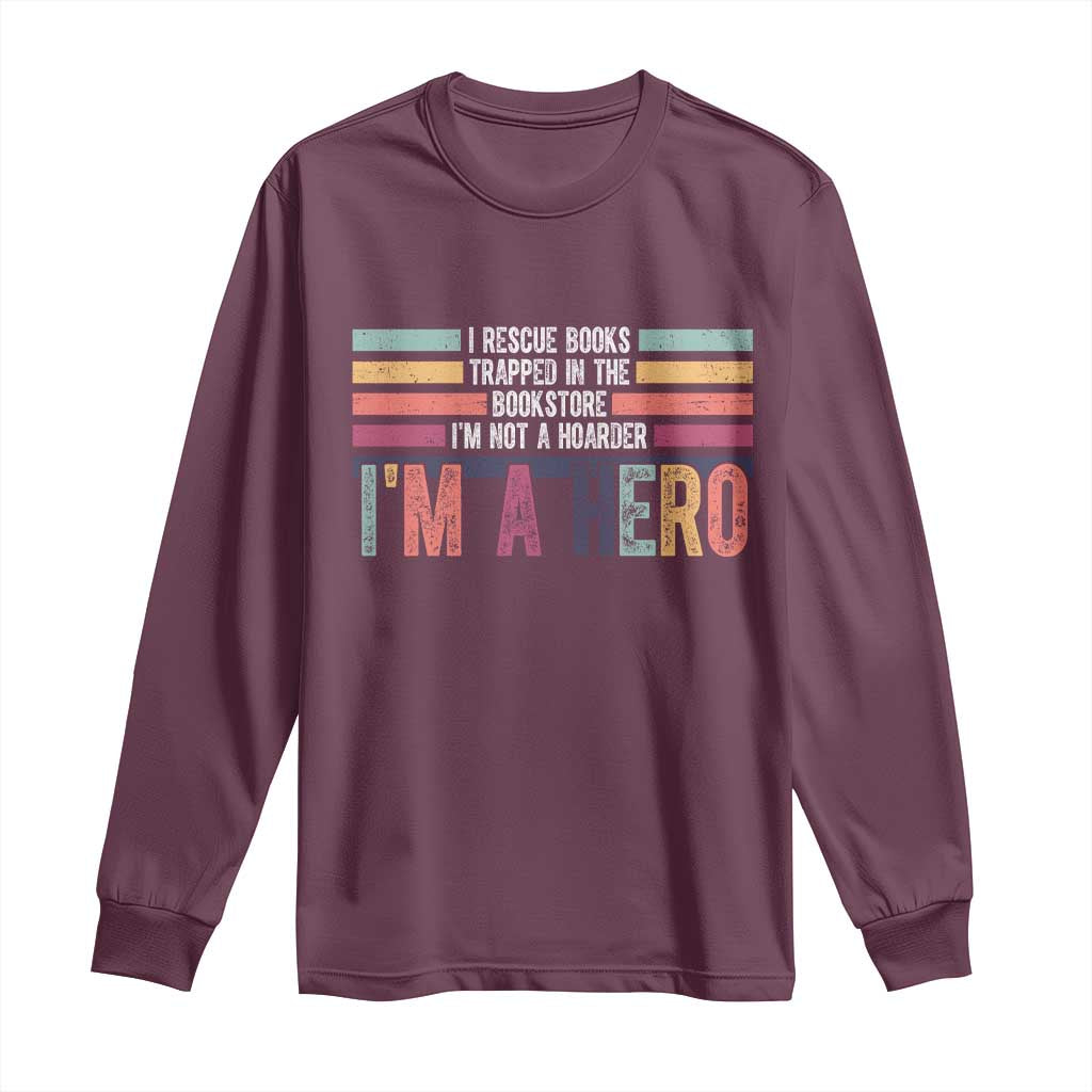 Book Lover Long Sleeve Shirt I Rescue Books - Wonder Print Shop