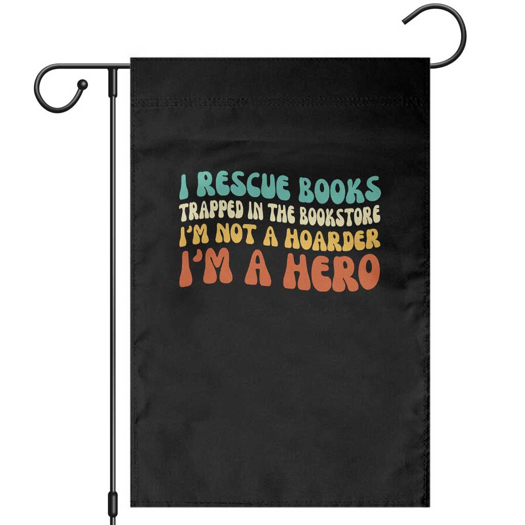 I Rescue Books Garden Flag Funny Booksellers Bookworm Book Lover Reader Gift - Wonder Print Shop