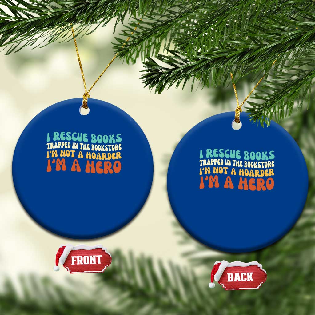 I Rescue Books Ceramic Ornament Funny Booksellers Bookworm Book Lover Reader Gift - Wonder Print Shop