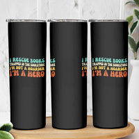I Rescue Books Skinny Tumbler Funny Booksellers Bookworm Book Lover Reader Gift - Wonder Print Shop