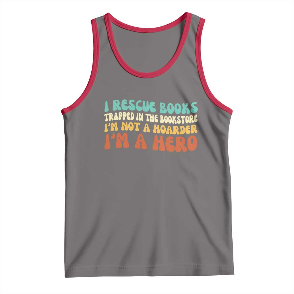 I Rescue Books Tank Top Funny Booksellers Bookworm Book Lover Reader Gift - Wonder Print Shop