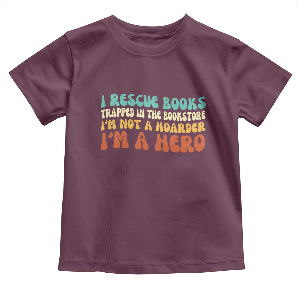 I Rescue Books Toddler T Shirt Funny Booksellers Bookworm Book Lover Reader Gift - Wonder Print Shop
