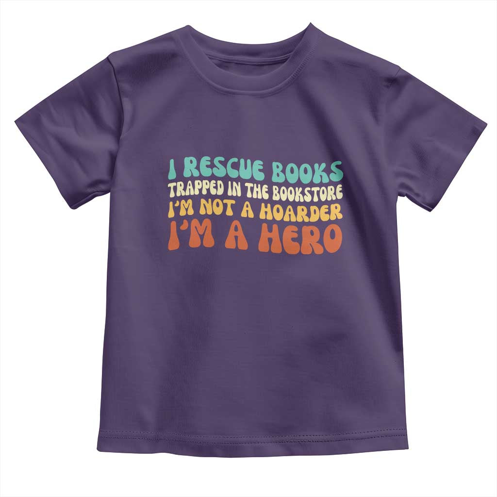 I Rescue Books Toddler T Shirt Funny Booksellers Bookworm Book Lover Reader Gift - Wonder Print Shop