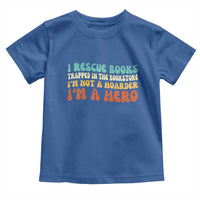I Rescue Books Toddler T Shirt Funny Booksellers Bookworm Book Lover Reader Gift - Wonder Print Shop