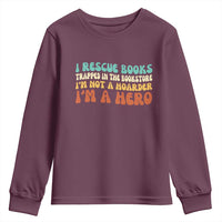 I Rescue Books Youth Sweatshirt Funny Booksellers Bookworm Book Lover Reader Gift - Wonder Print Shop