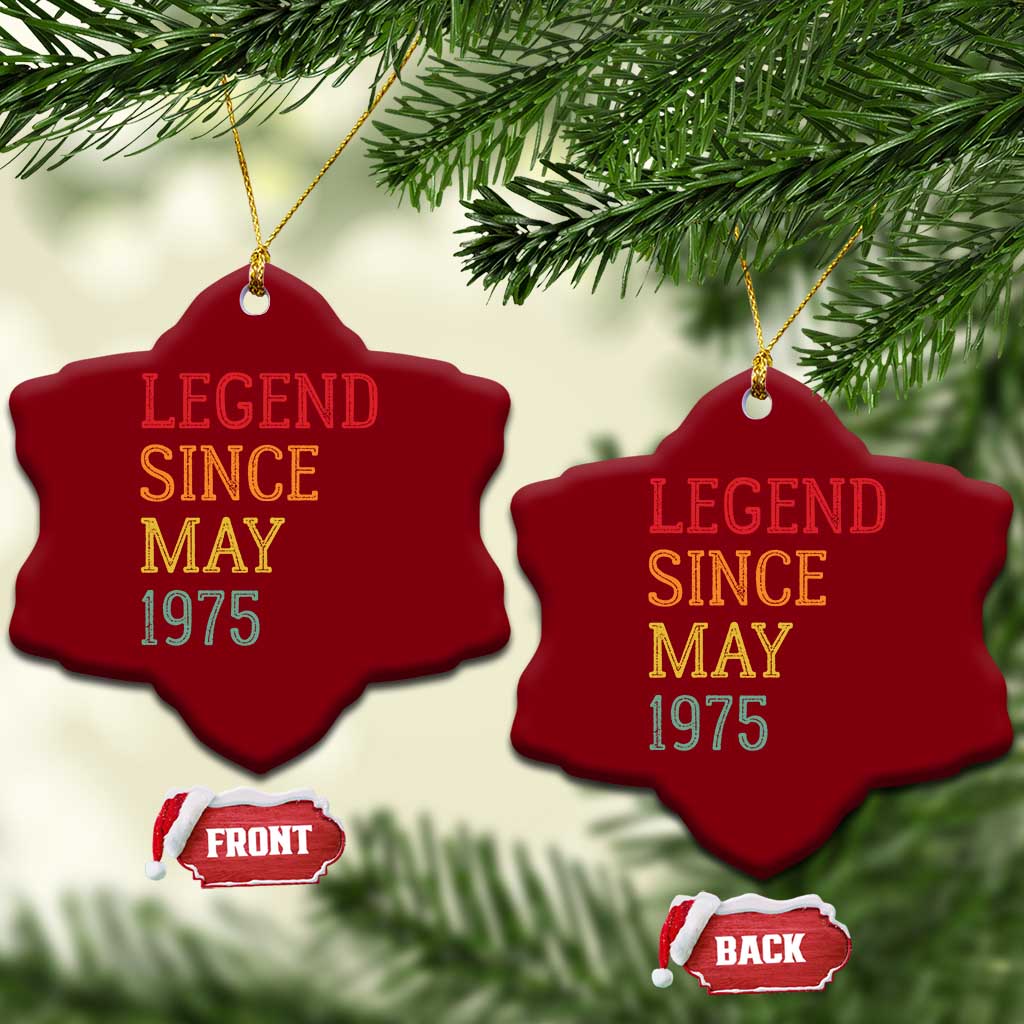 Legend Since May 1975 Ceramic Ornament Vintage Retro 50th Birthday Gifts - Wonder Print Shop