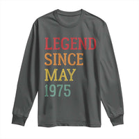 Legend Since May 1975 Long Sleeve Shirt Vintage Retro 50th Birthday Gifts