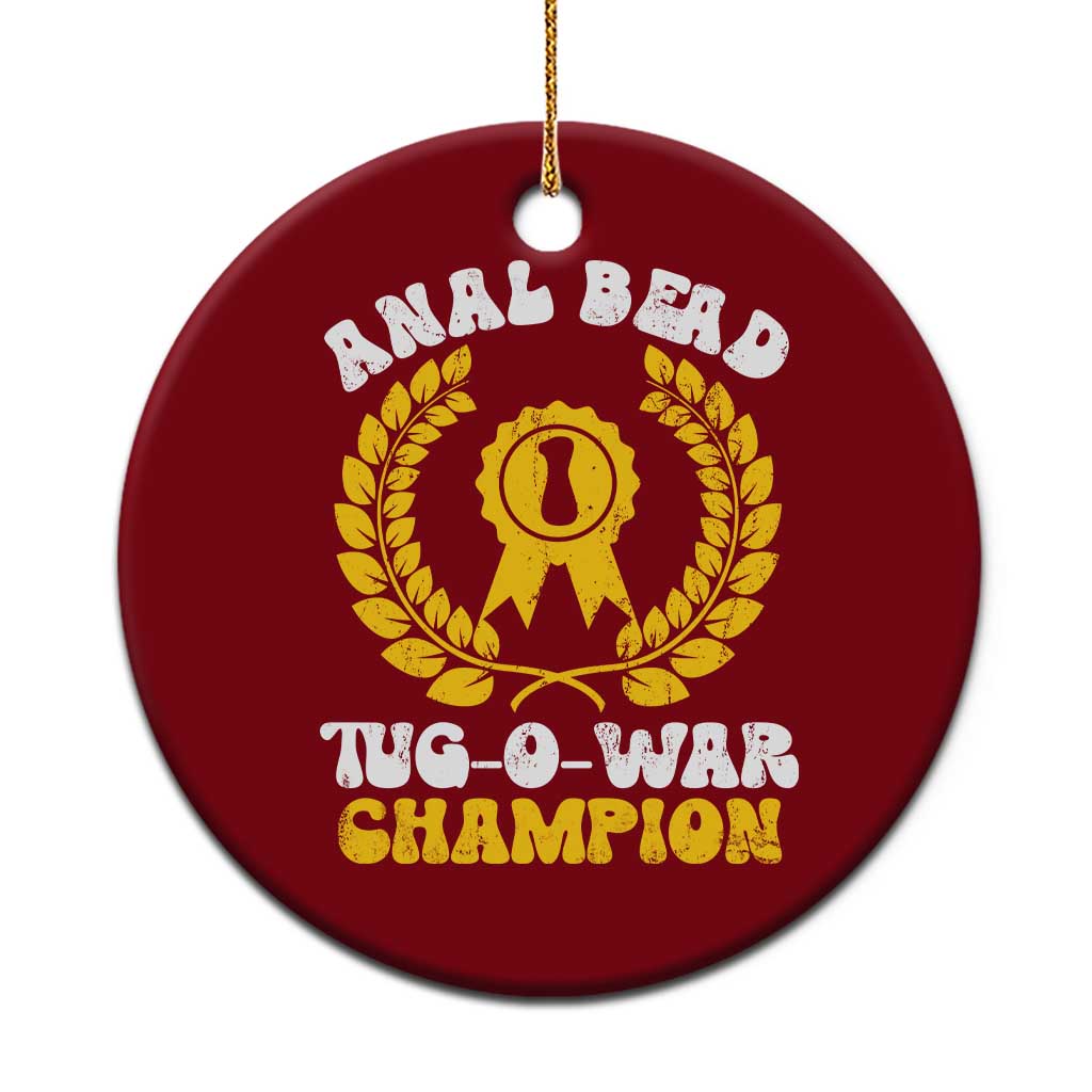 Bead Tug O War Champion Ceramic Ornament Funny Sarcastic Saying Weird Gag Gift - Wonder Print Shop