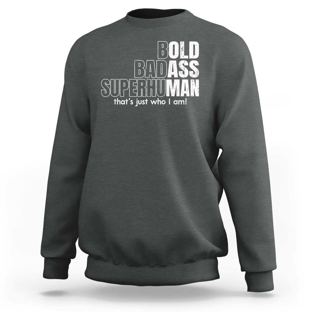 Funny Bald Dad Sweatshirt Old Man Saying Gag Gift Fathers Day - Wonder Print Shop