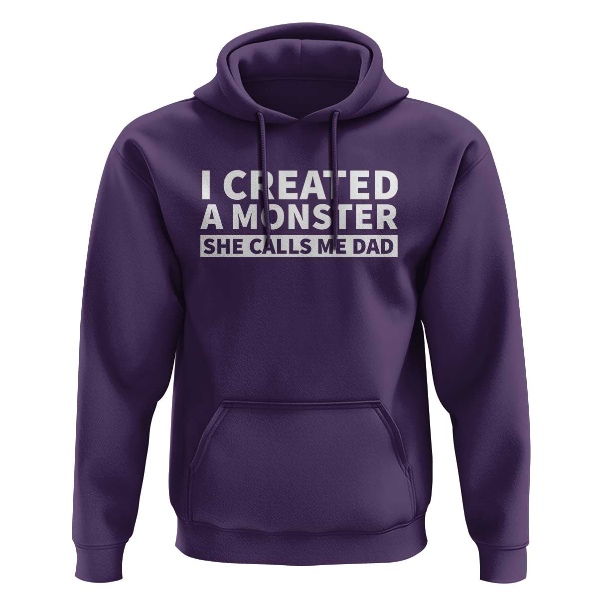 Funny Girl Dad Hoodie I Created A Monster She Calls Me Dad Saying Humor
