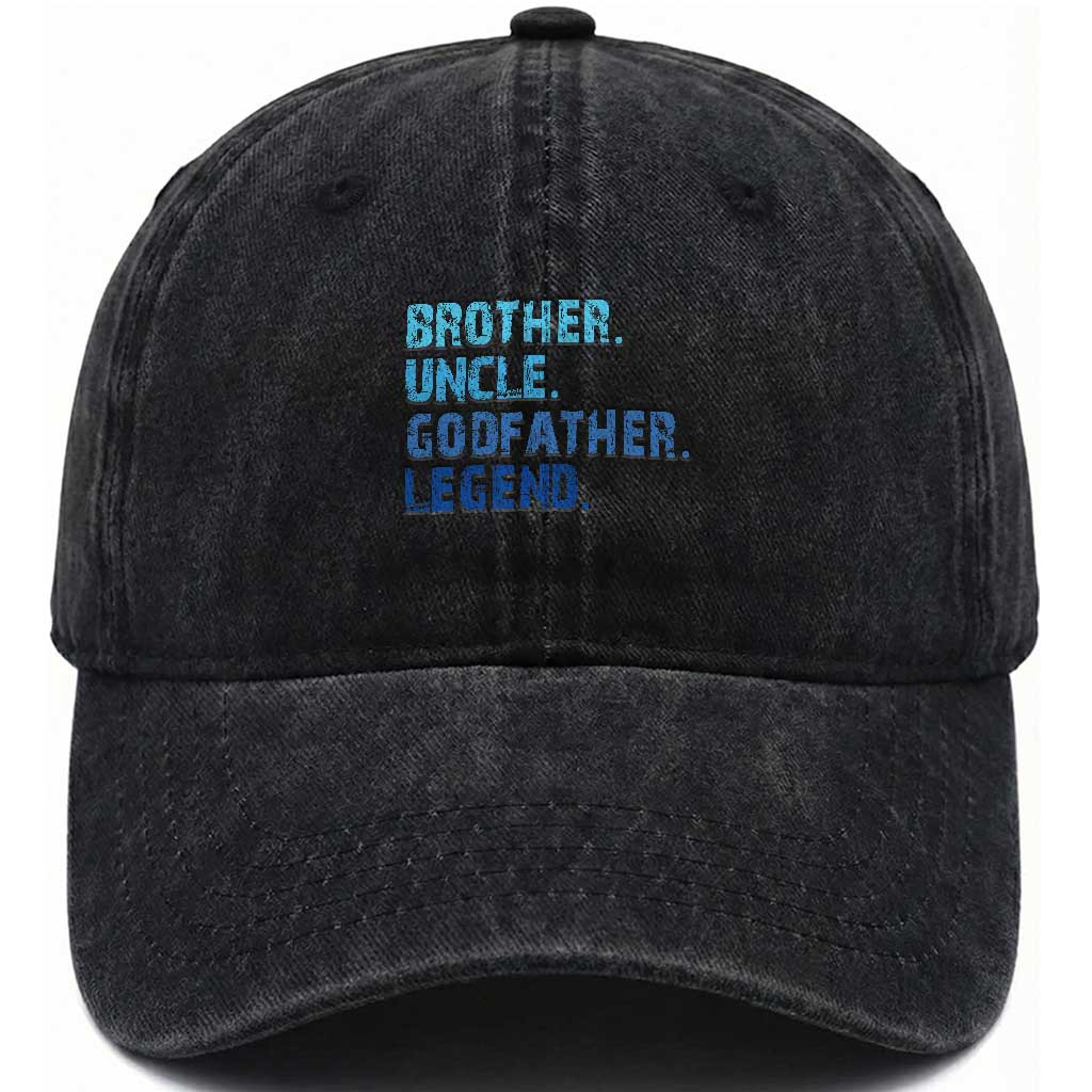 Brother Uncle Godfather Legend Washed Cotton Baseball Cap Best Funny Uncle Fathers Day