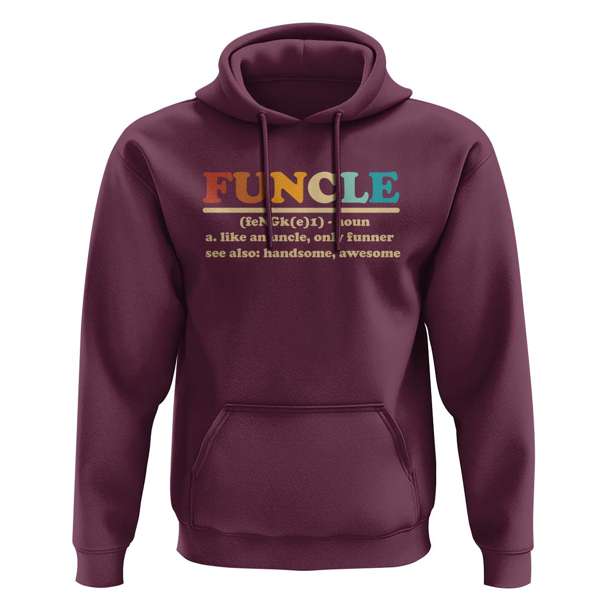 Funcle Funny Uncle Hoodie Like An Uncle Only Funner Fathers Day