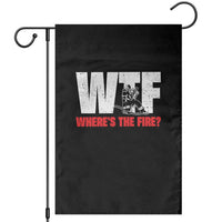 WTF Wheres The Fire Garden Flag Funny Fireman Firefighter - Wonder Print Shop