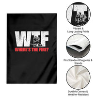 WTF Wheres The Fire Garden Flag Funny Fireman Firefighter - Wonder Print Shop