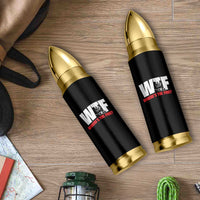 WTF Wheres The Fire Bullet Tumbler Funny Fireman Firefighter - Wonder Print Shop