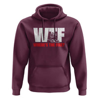 WTF Wheres The Fire Hoodie Funny Fireman Firefighter - Wonder Print Shop