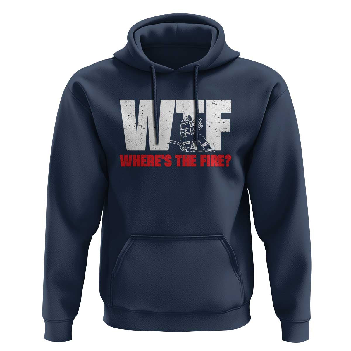 WTF Wheres The Fire Hoodie Funny Fireman Firefighter - Wonder Print Shop