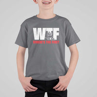 WTF Wheres The Fire T Shirt For Kid Funny Fireman Firefighter - Wonder Print Shop